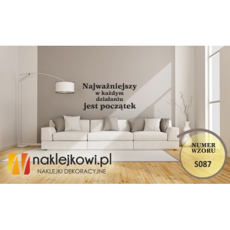 Najważniejszy w każdym działaniu jest początek