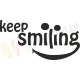 Keep smiling