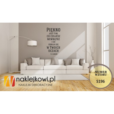 Piękno jest tym, co czujesz wewnątrz i co odbija się w Twoich oczach. S. Loren