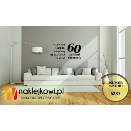 Na każdą minutę, w której się złościsz tracisz 60 sekund szczęścia.